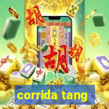 corrida tang